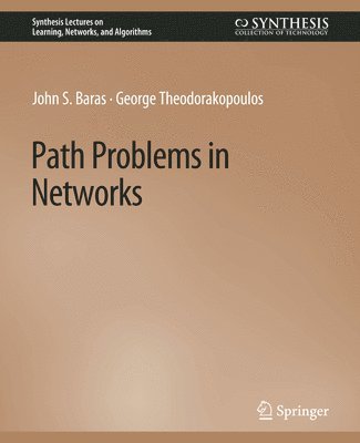 Path Problems in Networks 1