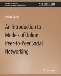 bokomslag An Introduction to Models of Online Peer-to-Peer Social Networking