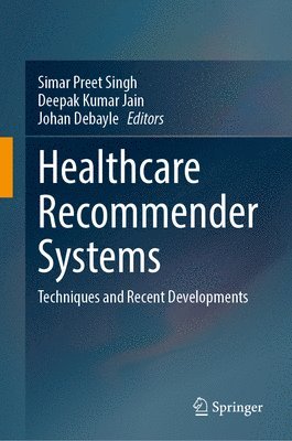 Healthcare Recommender Systems
