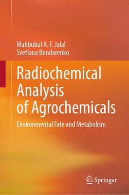 bokomslag Radiochemical Analysis of Agrochemicals