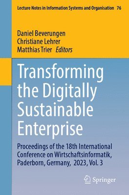 Daniel Beverungen, Christiane Lehrer, Matthias Trier - Transforming the Digitally Sustainable Enterprise, Häftad