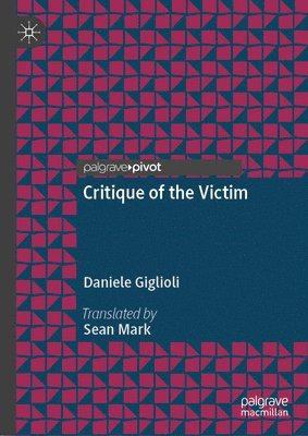 Critique of the Victim 1