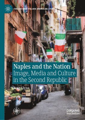 bokomslag Naples and the Nation