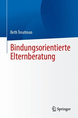 Bindungsorientierte Elternberatung 1