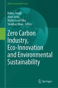 bokomslag Zero Carbon Industry, Eco-Innovation and Environmental Sustainability