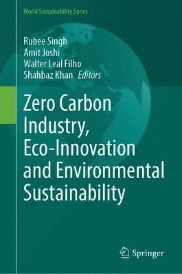 Zero Carbon Industry, Eco-Innovation and Environmental Sustainability 1