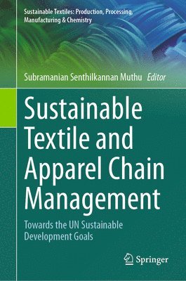 bokomslag Sustainable Textile and Apparel Chain Management