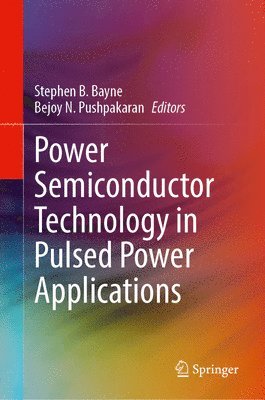 bokomslag Power Semiconductor Technology in Pulsed Power Applications