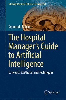 bokomslag The Hospital Managers Guide to Artificial Intelligence