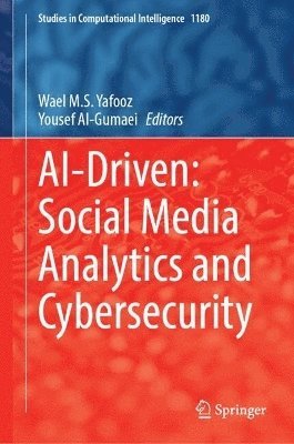 AI-Driven: Social Media Analytics and Cybersecurity 1