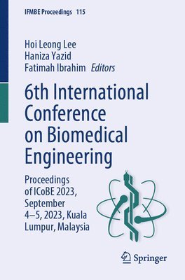 bokomslag 6th International Conference on Biomedical Engineering