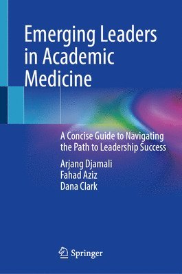 Emerging Leaders in Academic Medicine 1