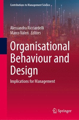 Alessandra Ricciardelli, Marco Valeri - Organisational Behaviour and Design, Inbunden