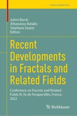 Recent Developments in Fractals and Related Fields 1