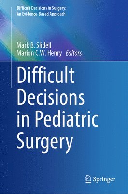 bokomslag Difficult Decisions in Pediatric Surgery