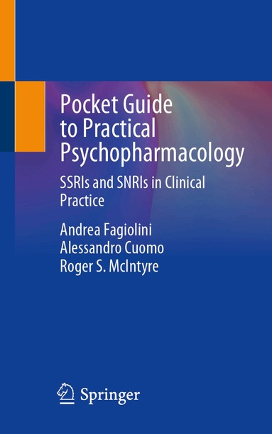 Andrea Fagiolini, Alessandro Cuomo, Roger S. McIntyre - Pocket Guide to Practical Psychopharmacology, Häftad