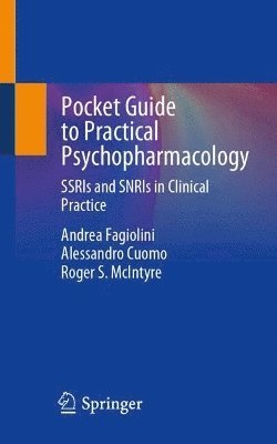 Andrea Fagiolini, Alessandro Cuomo, Roger S. McIntyre - Pocket Guide to Practical Psychopharmacology, Häftad