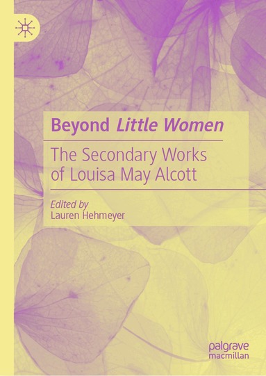 Lauren Hehmeyer - Beyond Little Women, Inbunden