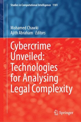 Cybercrime Unveiled: Technologies for Analysing Legal Complexity 1