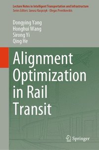 bokomslag Alignment Optimization in Rail Transit