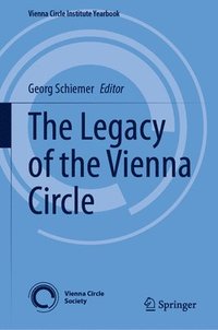 bokomslag The Legacy of the Vienna Circle