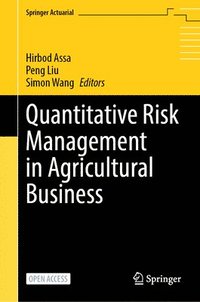 bokomslag Quantitative Risk Management in Agricultural Business