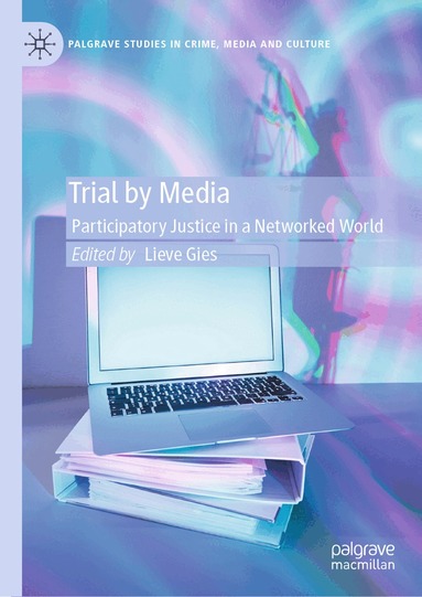 Lieve Gies - Trial by Media, Inbunden