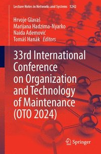 bokomslag 33rd International Conference on Organization and Technology of Maintenance (OTO 2024)