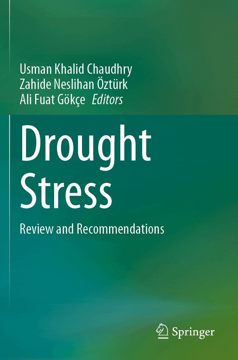 Usman Khalid Chaudhry, Zahide Neslihan Öztürk, Ali Fuat Gökçe - Drought Stress, Häftad