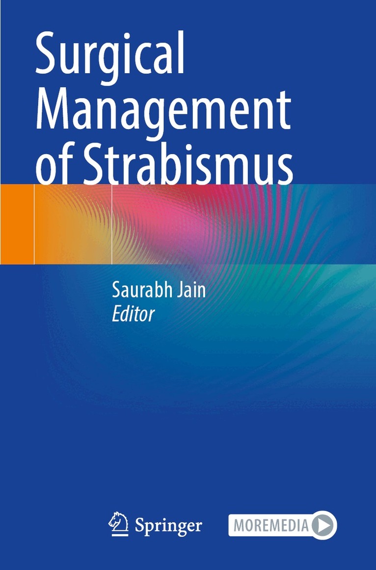 Saurabh Jain - Surgical Management of Strabismus, Häftad. Tillgänglighet: Lägg i varukorg