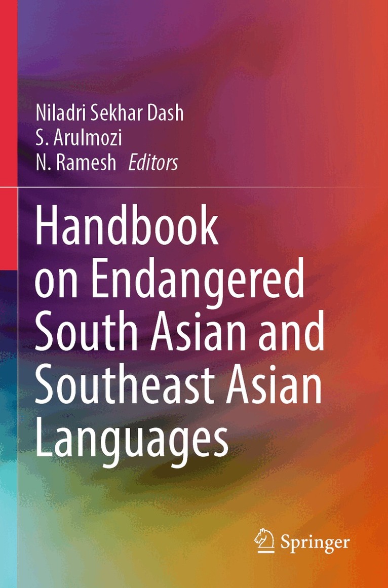 Niladri Sekhar Dash, S. Arulmozi, N. Ramesh - Handbook on Endangered South Asian and Southeast Asian Languages, Häftad