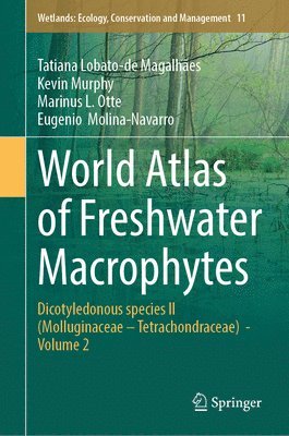 World Atlas of Freshwater Macrophytes 1