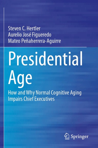 Steven C. Hertler, Aurelio José Figueredo, Mateo Peñaherrera-Aguirre - Presidential Age, Häftad