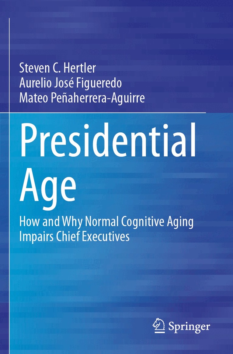 Steven C. Hertler, Aurelio José Figueredo, Mateo Peñaherrera-Aguirre - Presidential Age, Häftad
