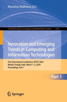 bokomslag Innovation and Emerging Trends in Computing and Information Technologies