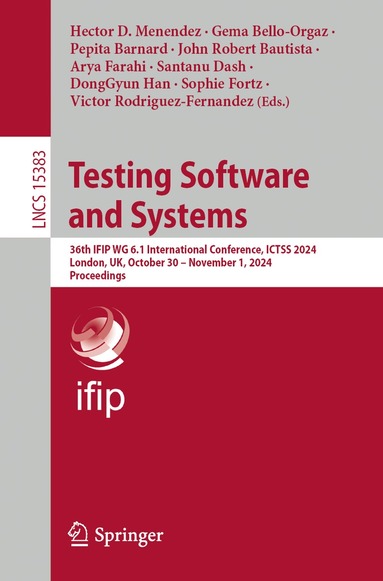 Héctor D. Menéndez, Gema Bello-Orgaz, Pepita Barnard, John Robert Bautista, Arya Farahi, Santanu Dash, DongGyun Han, Sophie Fortz, Victor Rodriguez-Fernandez - Testing Software and Systems, Häftad