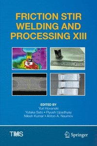 bokomslag Friction Stir Welding and Processing XIII