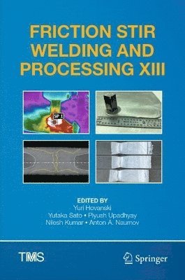 bokomslag Friction Stir Welding and Processing XIII