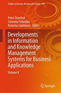 bokomslag Developments in Information and Knowledge Management Systems for Business Applications