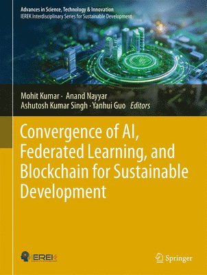 Convergence of AI, Federated Learning, and Blockchain for Sustainable Development
