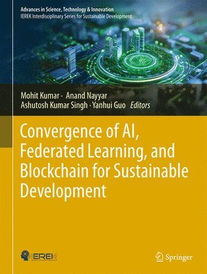 Convergence of AI, Federated Learning, and Blockchain for Sustainable Development 1