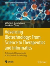 bokomslag Advancing Biotechnology: From Science to Therapeutics and Informatics