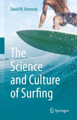 bokomslag Science and Culture of Surfing