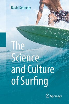 bokomslag The Science and Culture of Surfing