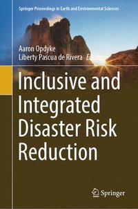 bokomslag Inclusive and Integrated Disaster Risk Reduction