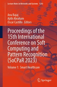 bokomslag Proceedings of the 15th International Conference on Soft Computing and Pattern Recognition (SoCPaR 2023)