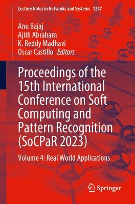 Proceedings of the 15th International Conference on Soft Computing and Pattern Recognition (SoCPaR 2023) 1