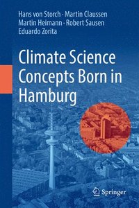 bokomslag Climate Science Concepts Born in Hamburg