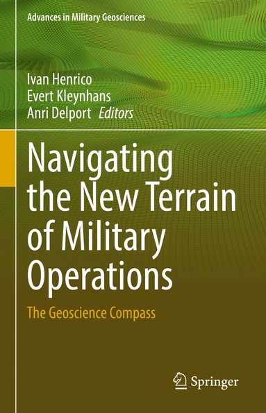 Ivan Henrico, Evert Kleynhans, Anri Delport - Navigating the New Terrain of Military Operations, Inbunden