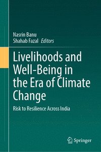 bokomslag Livelihoods and Well-Being in the Era of Climate Change